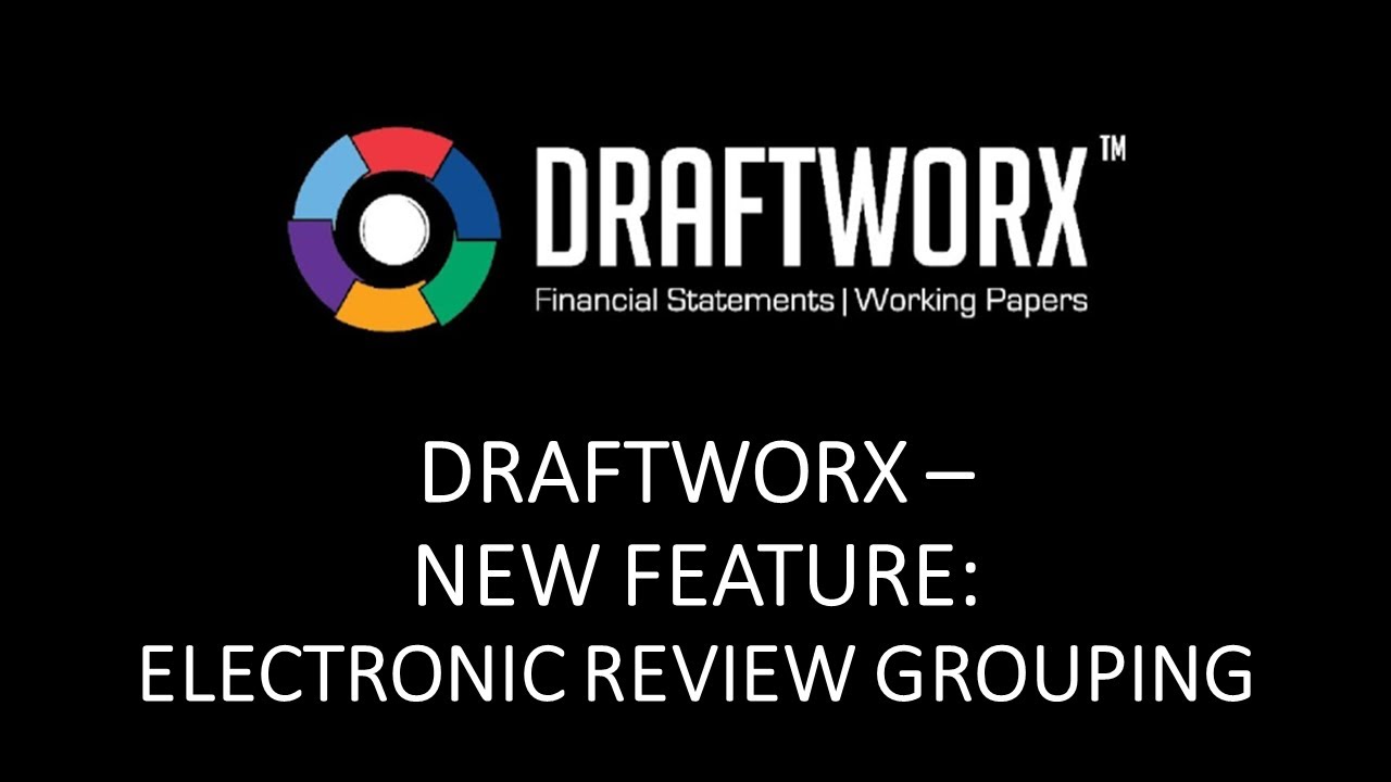 Draftworx - New Feature: Electronic Review Grouping