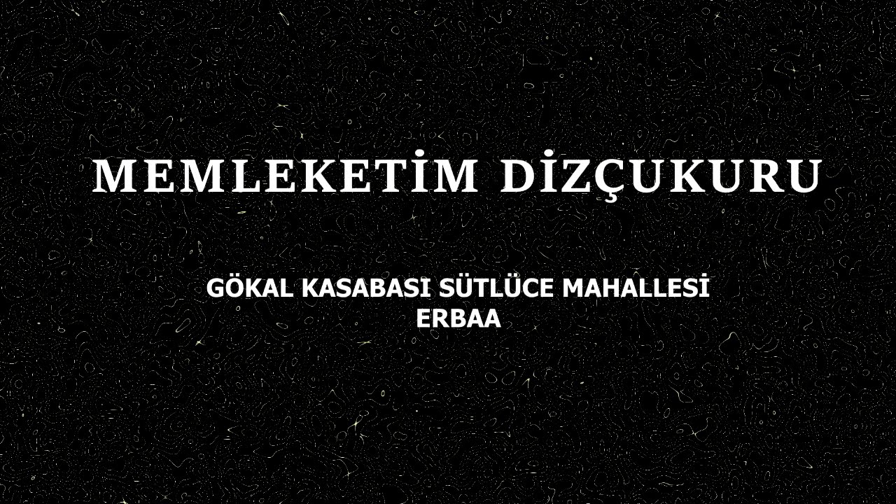 Erbaa Sütlüce Köyü / Dizçukuru Mahallesi