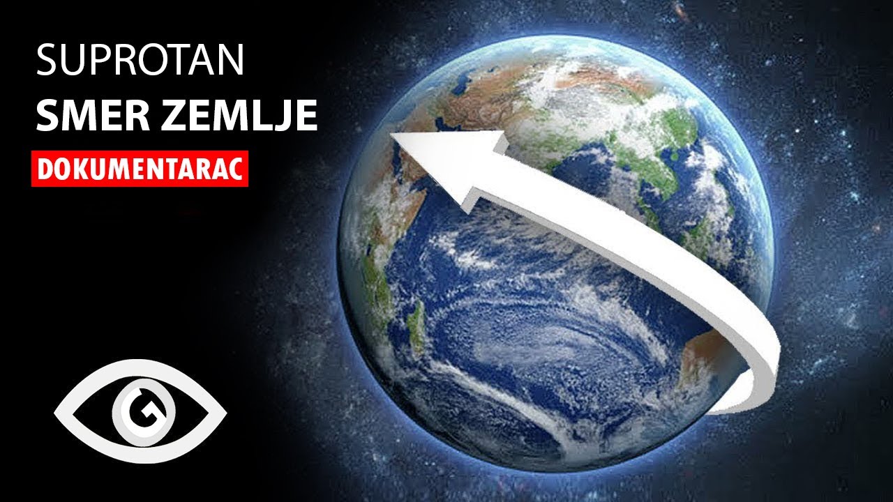 Sta bi se Desilo kad Bi Se Zemlja Okretala u Suprotnom Smeru ?