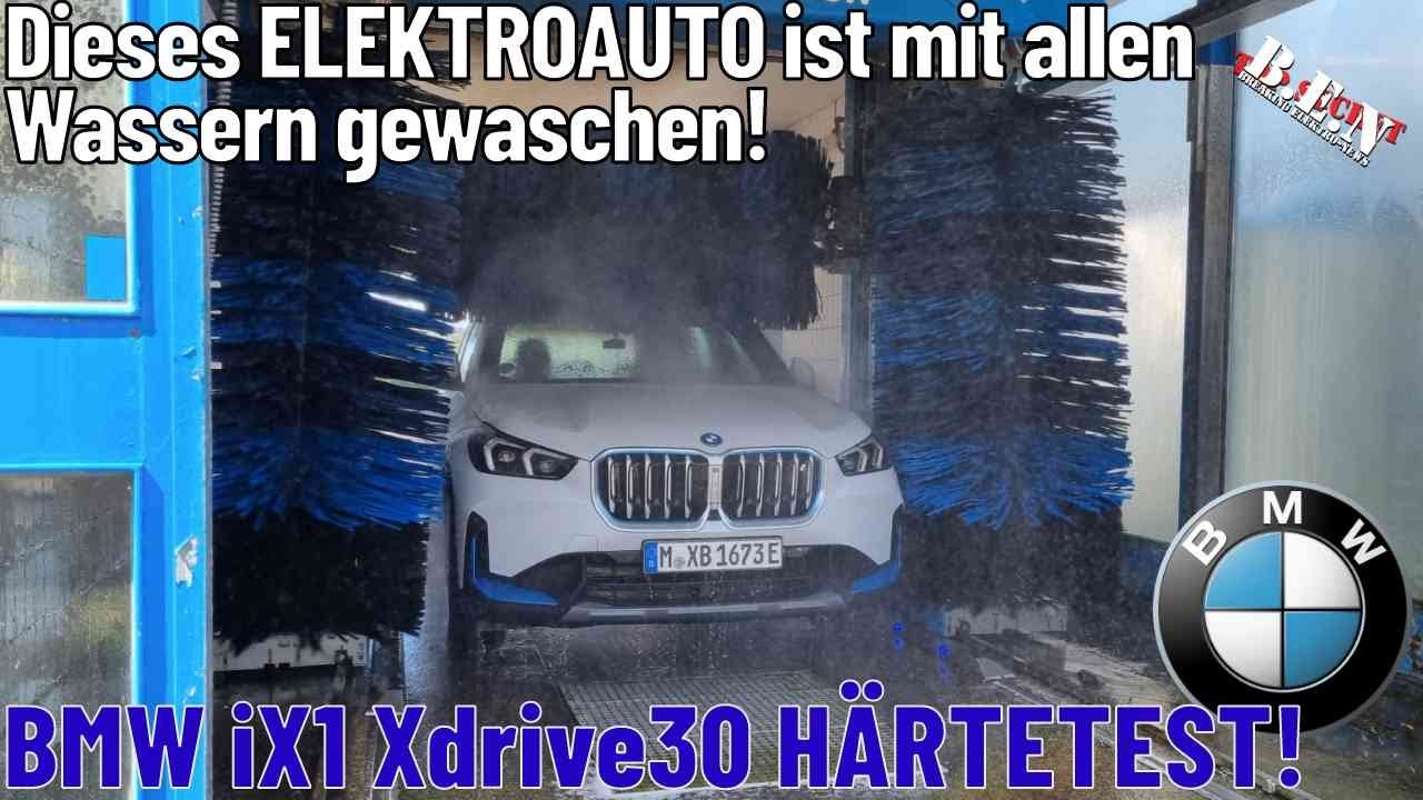 Dieses ELEKTROAUTO ist mit allen WASSERN gewaschen: BMW iX1 xDrive30 im HÄRTETEST!