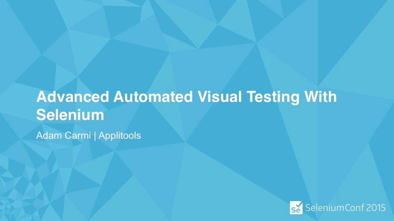Advanced Automated Visual Testing With Selenium -