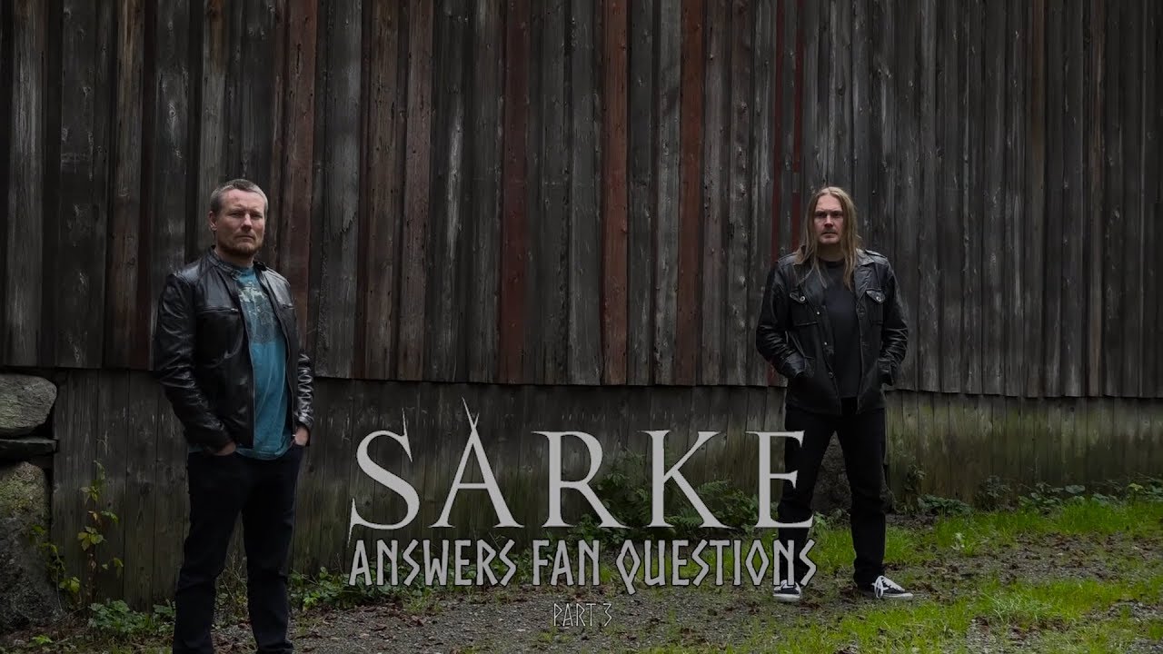 Sarke answers fan questions, part 3 of 3