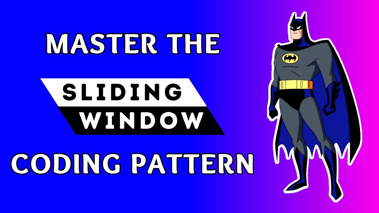 Master the Sliding Window Technique: Coding Patterns for IT Jobs & FAANG Companies Success