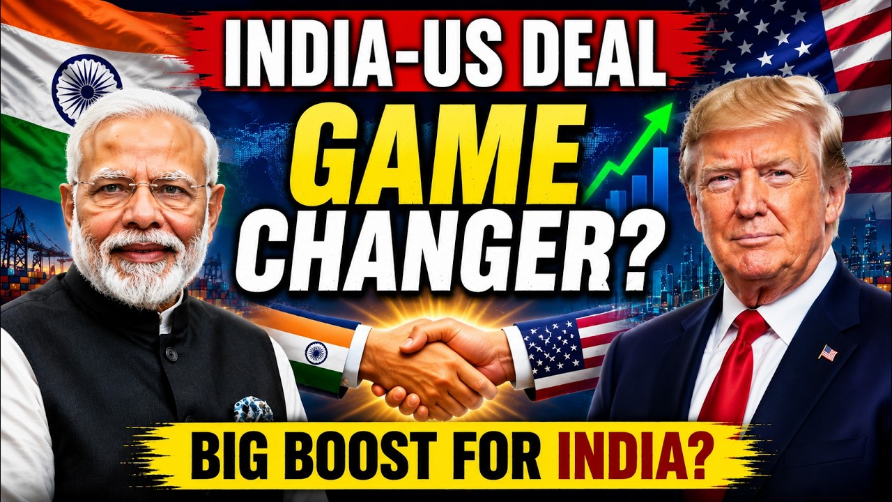 India-US Trade Deal Explained | Modi & Trump Push for Landmark Agreement | What It Means for India