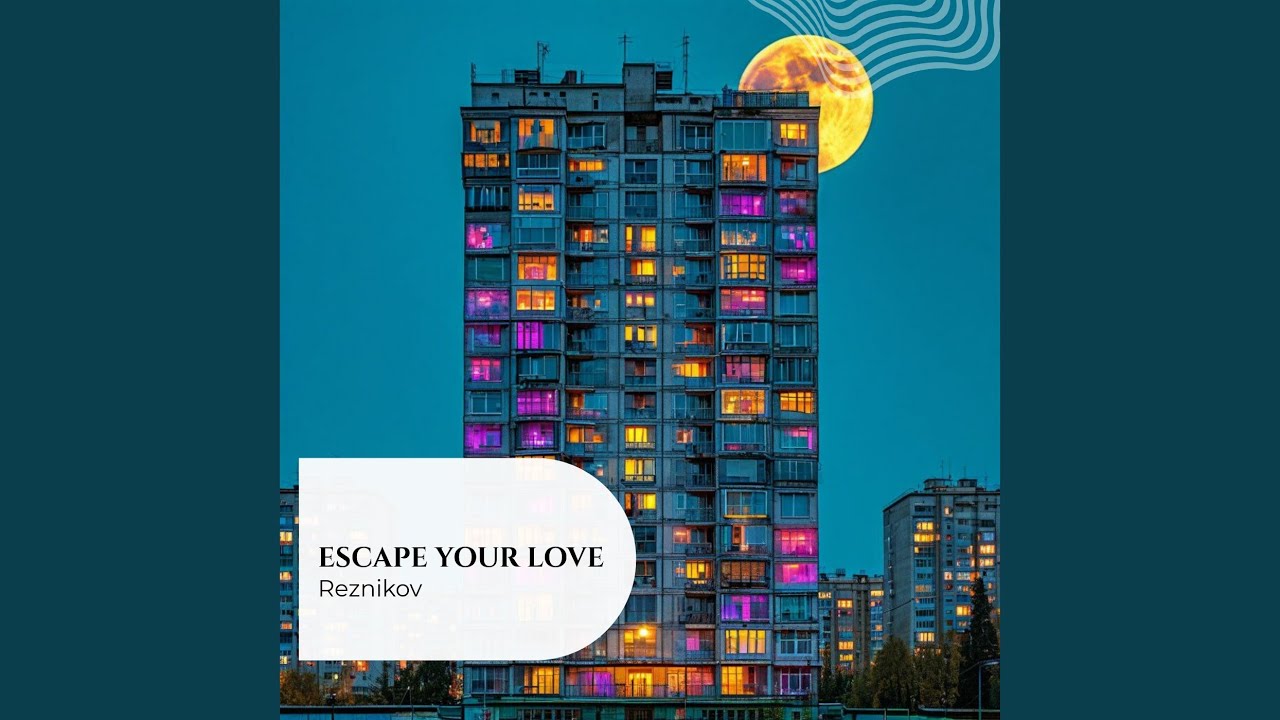 Escape Your Love