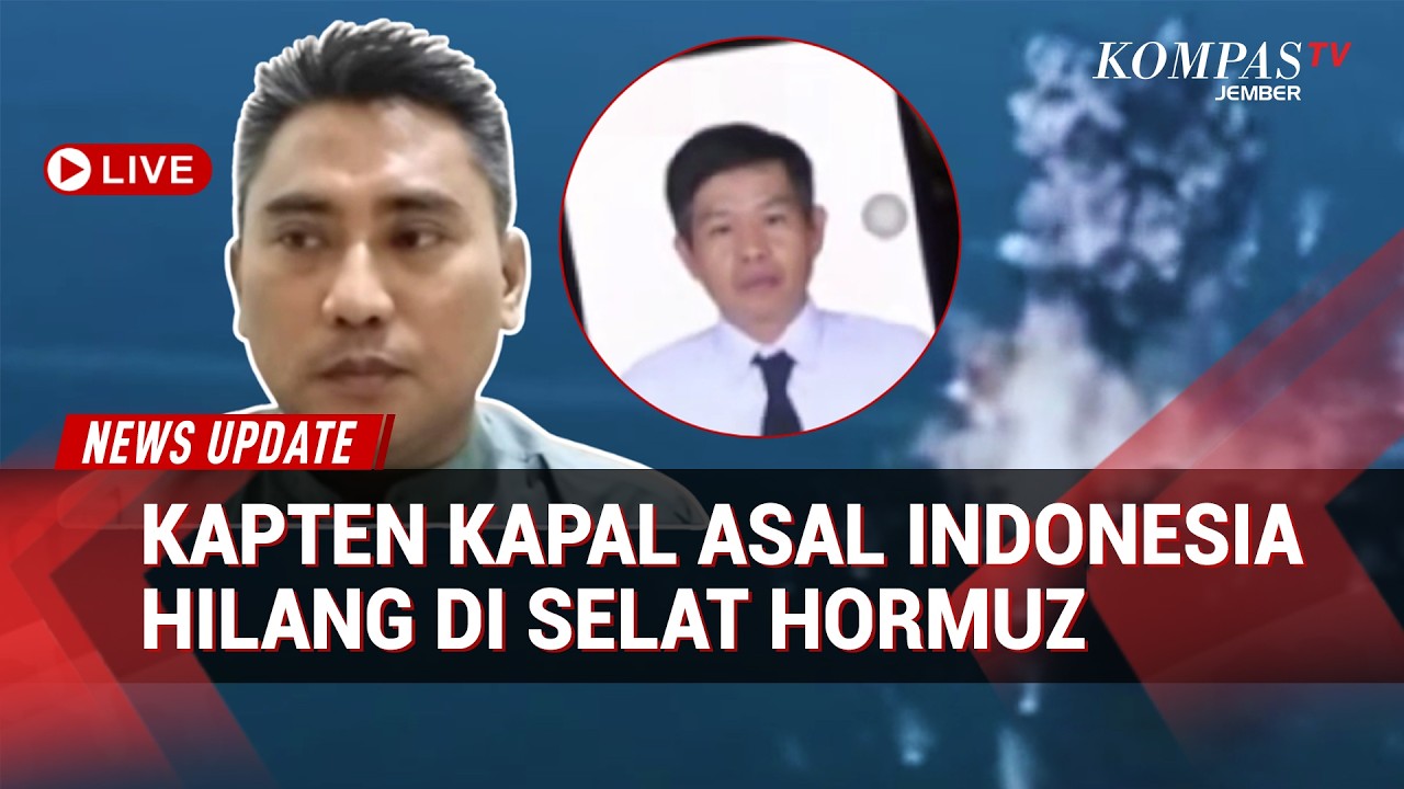 Kapten Kapal Asal Indonesia Dilaporkan Hilang di Selat Hormuz, Keluarga Ungkap Kabar Terakhir
