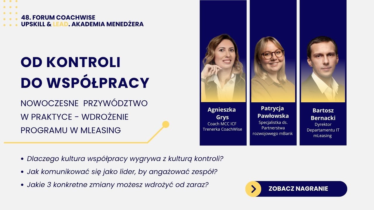 48. Forum CoachWise: Nowoczesne przywództwo w praktyce - Wdrożenie Programu w mLeasing