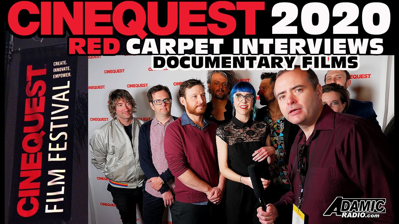 CINEQUEST 2020 DOCUMENTARY RED CARPET INTERVIEWS
