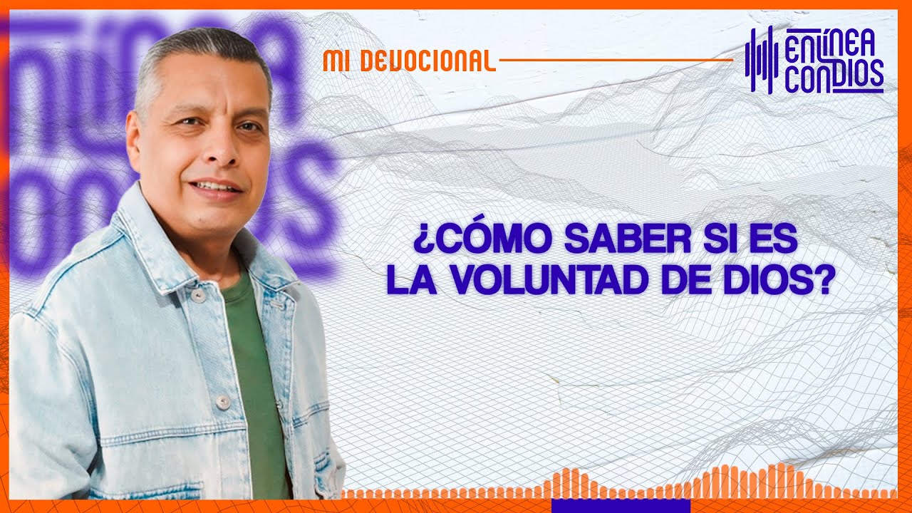 ¿CÓMO SABER SI ES LA VOLUNTAD DE DIOS? 📺 Martes/2/Julio/2024 En Línea Con Dios
