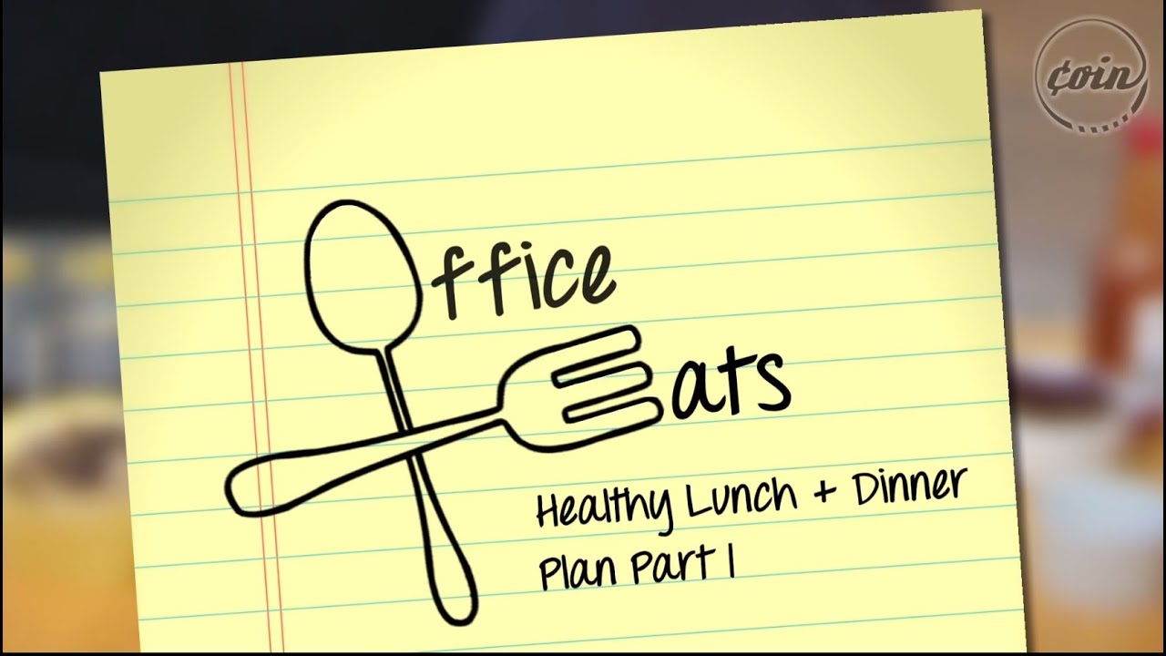 Office Eats | Ep. 10 Lifestyle Dietician Lunch and Dinner Pt1 | COIN