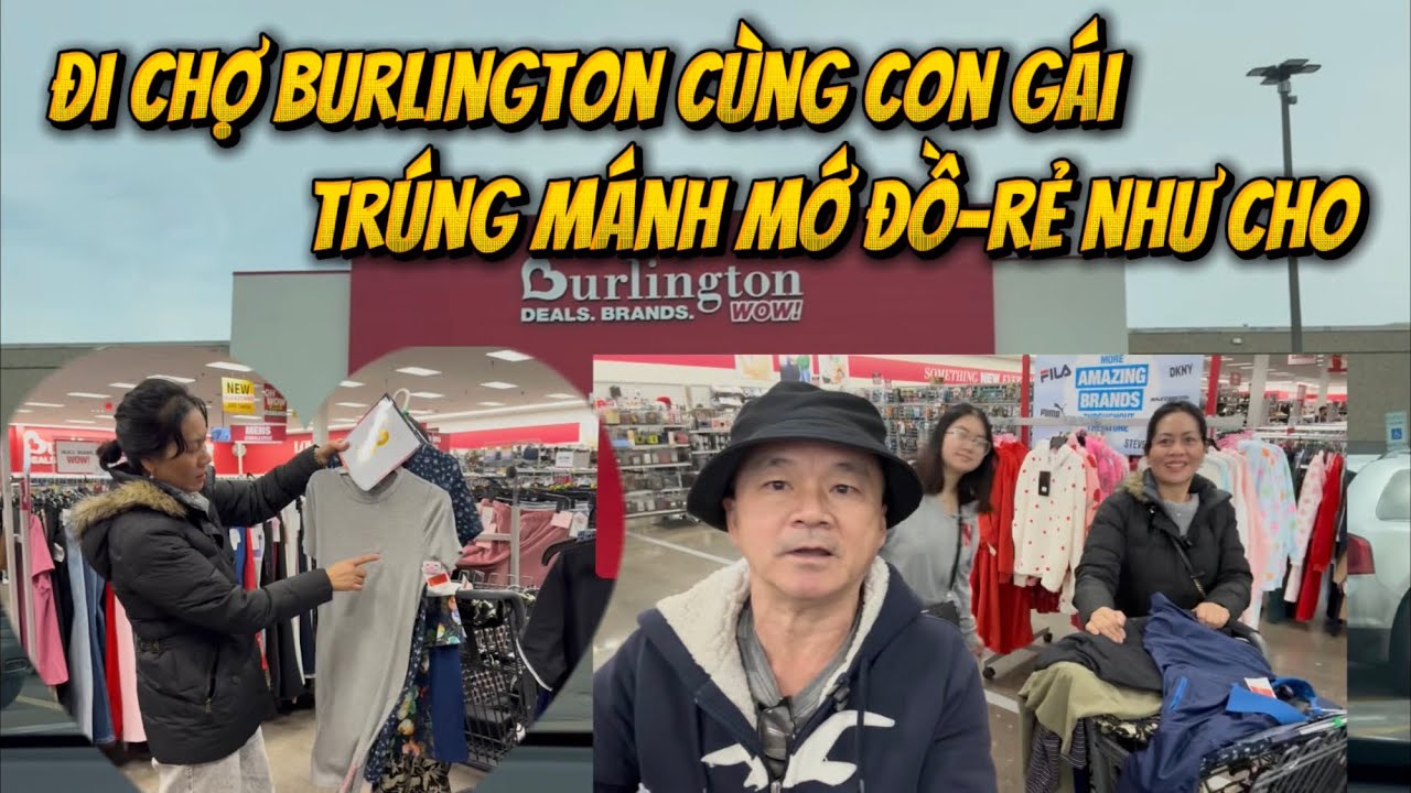 Đi Chợ Burlington Cùng Con Gái Trúng Mánh Mớ Đồ-Rẻ Như Cho 