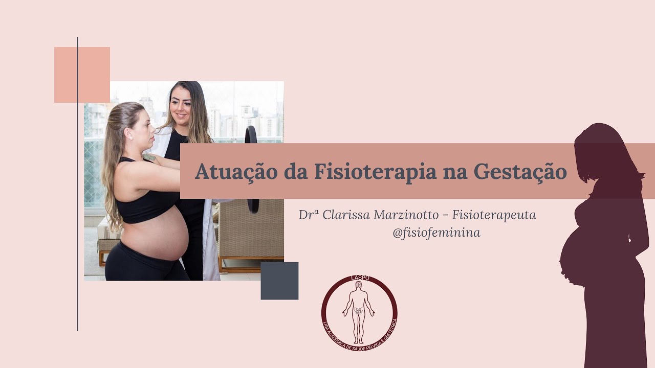 Gestação e Parto: Atuação da Fisioterapia na Gestação