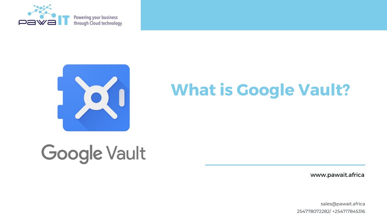 Google Vault 101