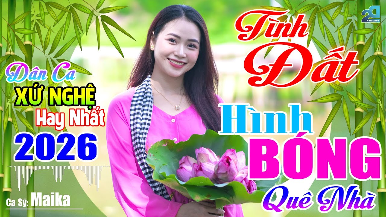 TÌNH ĐẤT, HÌNH BÓNG QUÊ NHÀ - Nhạc Dân Ca Xứ Nghệ Mới Ra Lò Hay Nức Lòng, Nhạc Sống Thôn Quê 2026