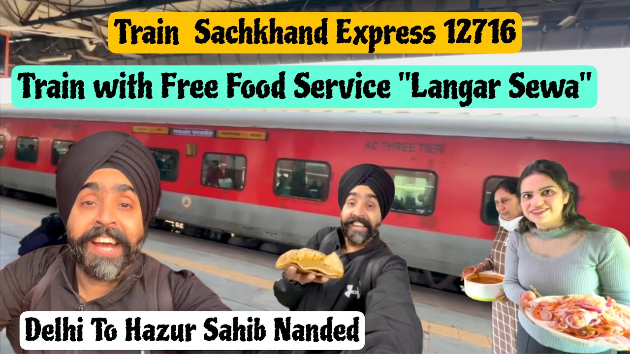 KOI BHUKHA NAHI REHTA IS TRAIN ME ☺️FREE FOOD SERVED IN THIS TRAIN 12716 
