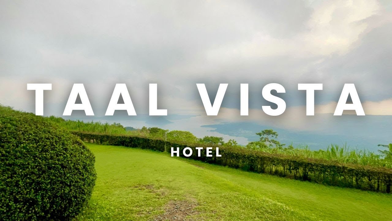 TAAL VISTA HOTEL - Quick Tour | Random Clips