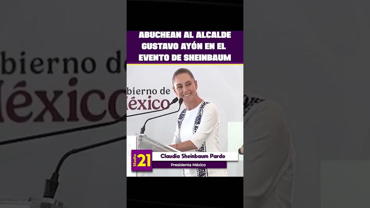 🟣 ABUCHEAN A GUSTAVO AY&Oacute;N EN EVENTO DE SHEINBAUM