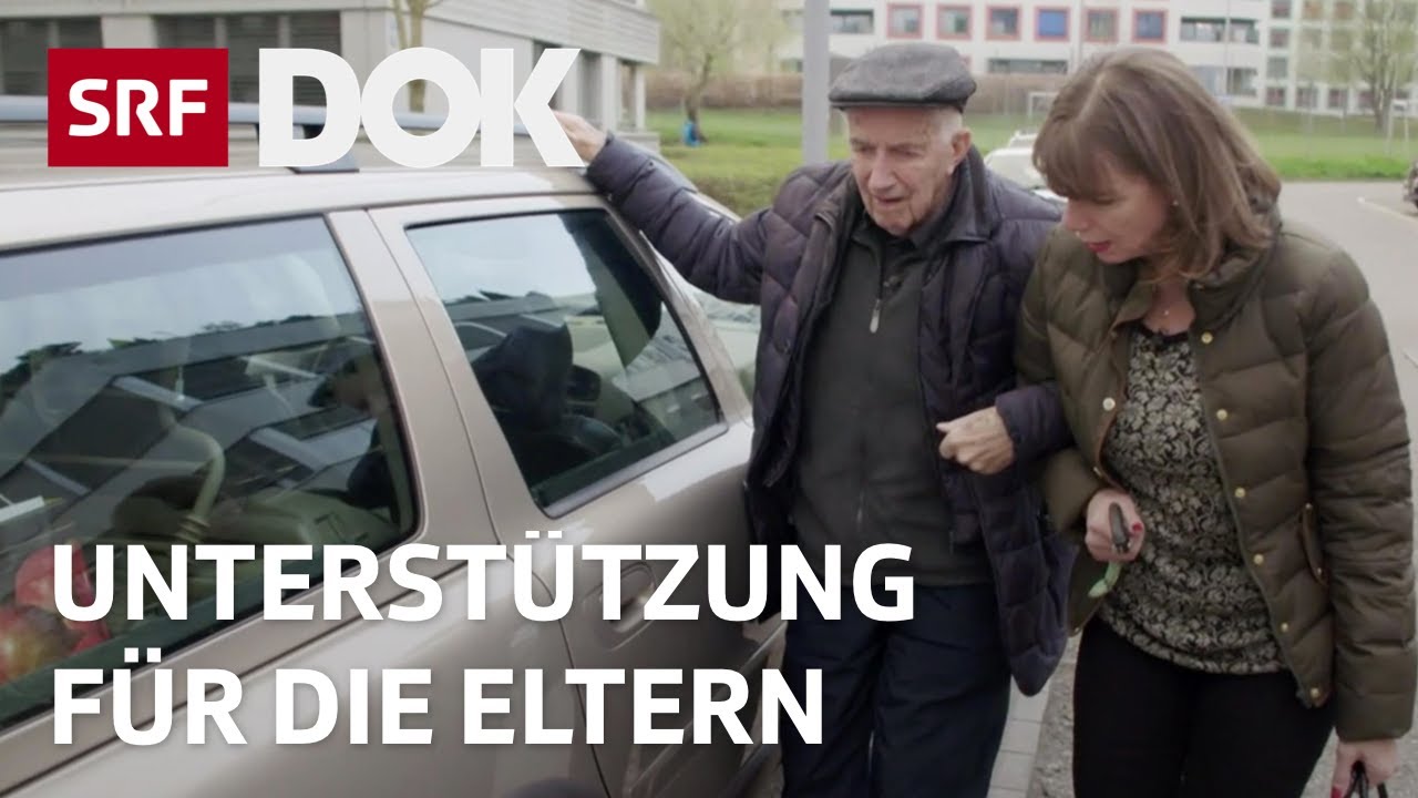 Wenn die Eltern alt werden &ndash; Kinder zwischen Sorge und F&uuml;rsorge | Doku | SRF Dok