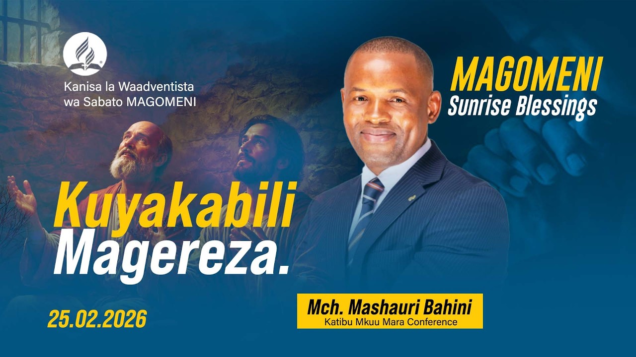 KUYAKABILI MAGEREZA | PR. MASHAURI BAHINI | 25.02.2026