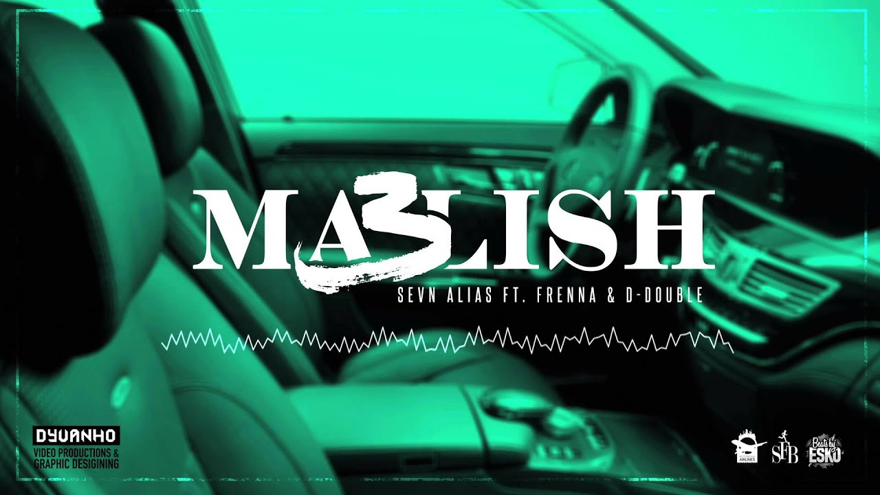 Sevn Alias ft. Frenna & D-Double - Ma3lish (Beats By Esko)