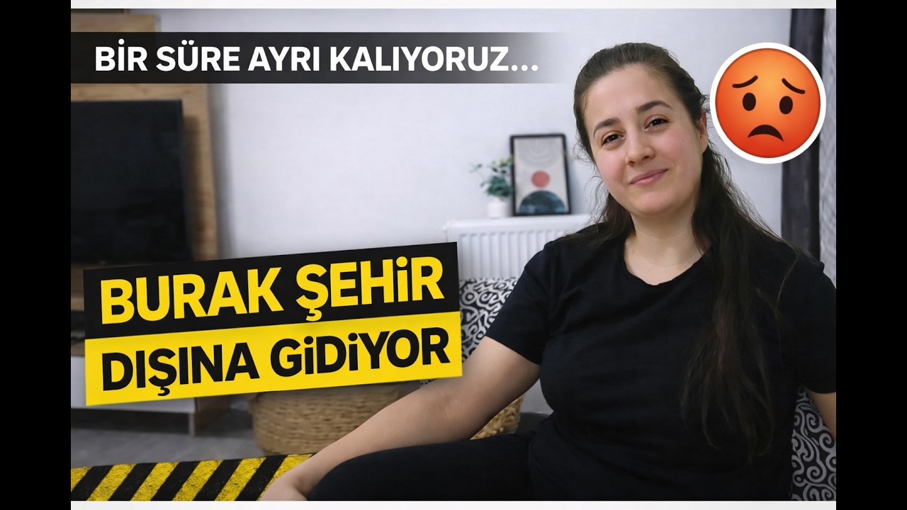 Kocam Şehir Dışına Gidiyor… Bir Süre Ayrıyız | Günlük Vlog