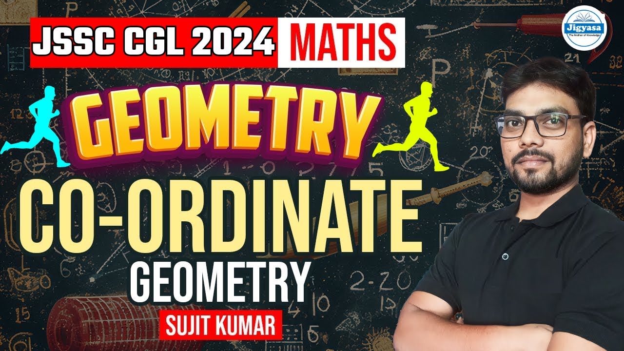 JSSC CGL 2024 | Co-ordinate Geometry महामैराथन | Maths | Sujit Sir