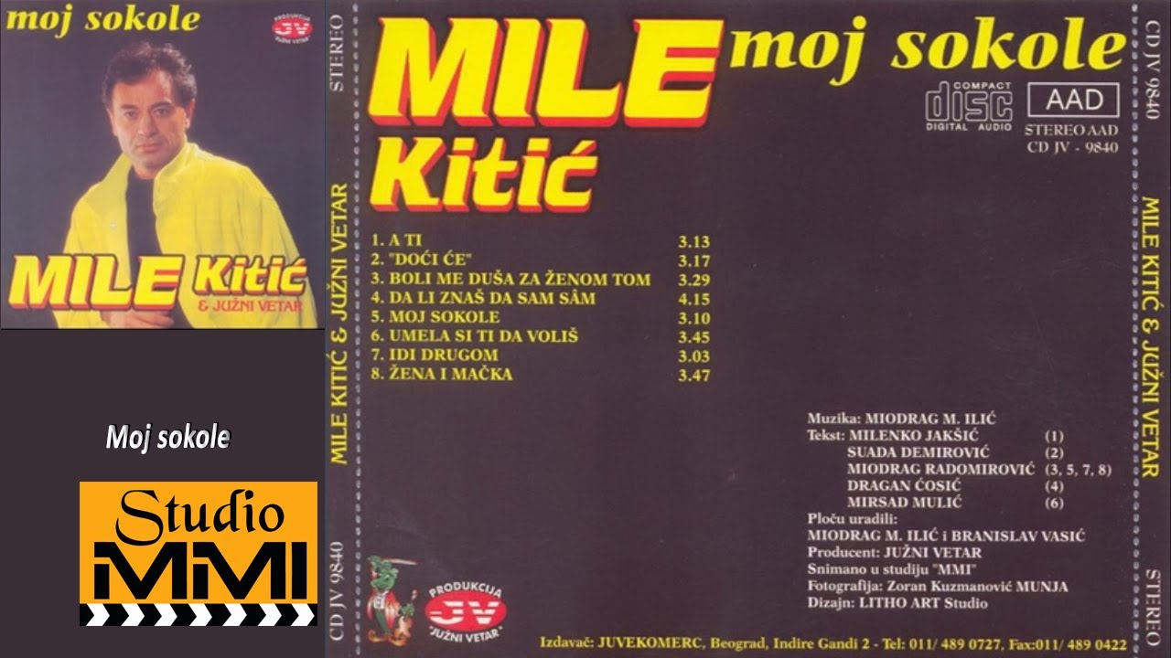 MIle Kitic i Juzni Vetar - Moj sokole (Audio 1994)