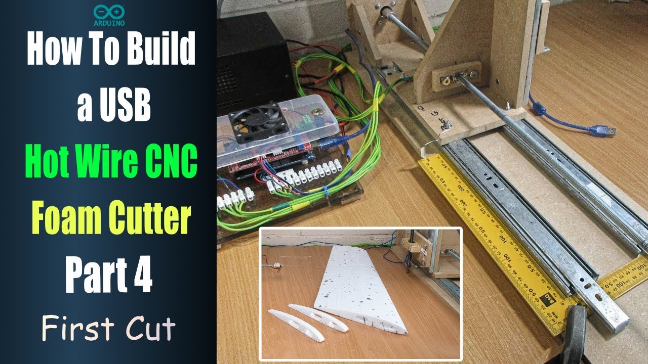 How to Build a USB Hot Wire CNC Foam Cutter - Part 4 First Cut