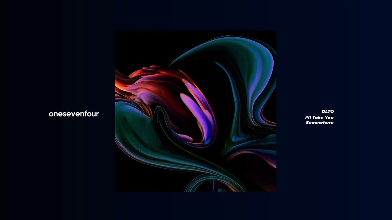 Dlto - I'll Take You Somewhere