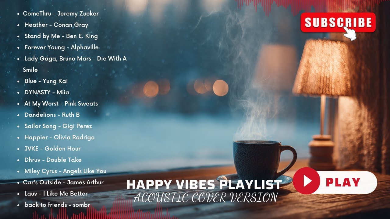 Happy Vibes Playlist 2026 💞🎵 | Best Acoustic Love Cover Songs 2026 | Comethru, Heather Forever Young