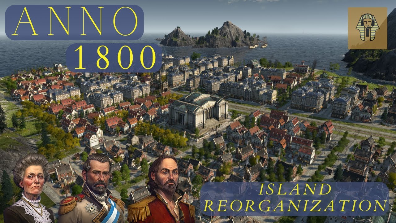 Island Reorganization - New World Rising - Anno 1800 Expert Let's Play (Ep. 10)
