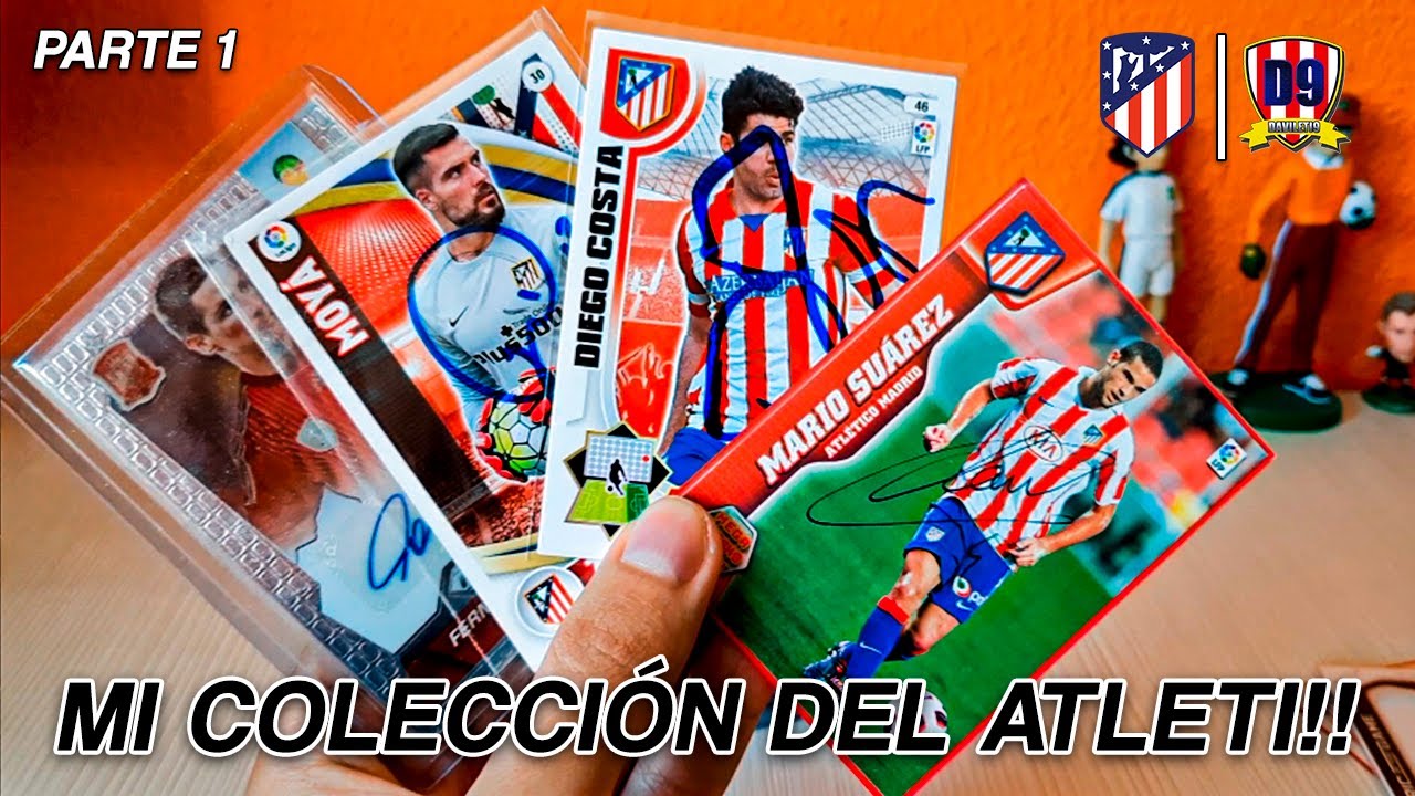 ASÍ VA MI COLECCIÓN DEL ATLÉTICO DE MADRID!! | PARTE 1