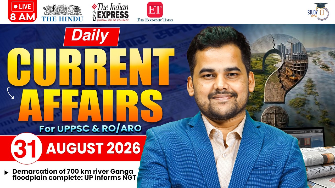 Daily Current Affairs 2026 | Current Affairs Today 31 August Current Affairs for UPPCS & RO/ARO