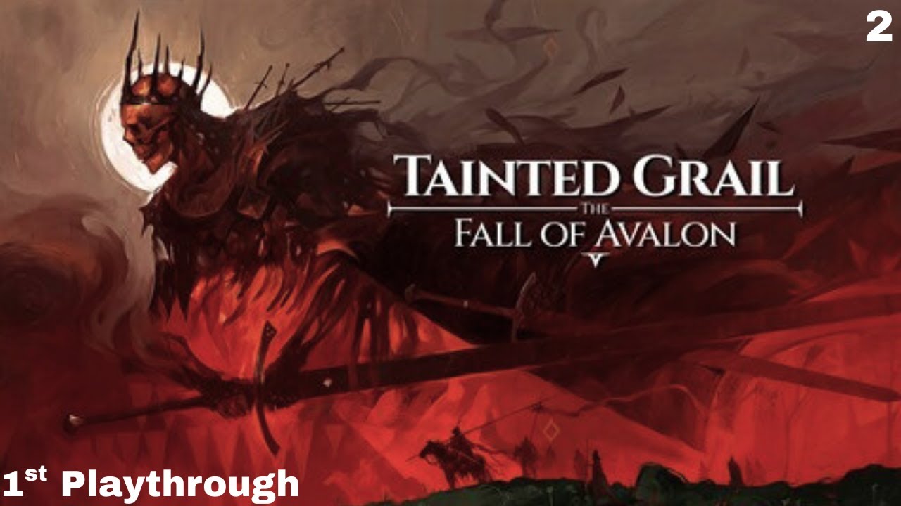 Tainted Grail The Fall Of Avalon | Dark Fantasy Survival Playthrough EP2