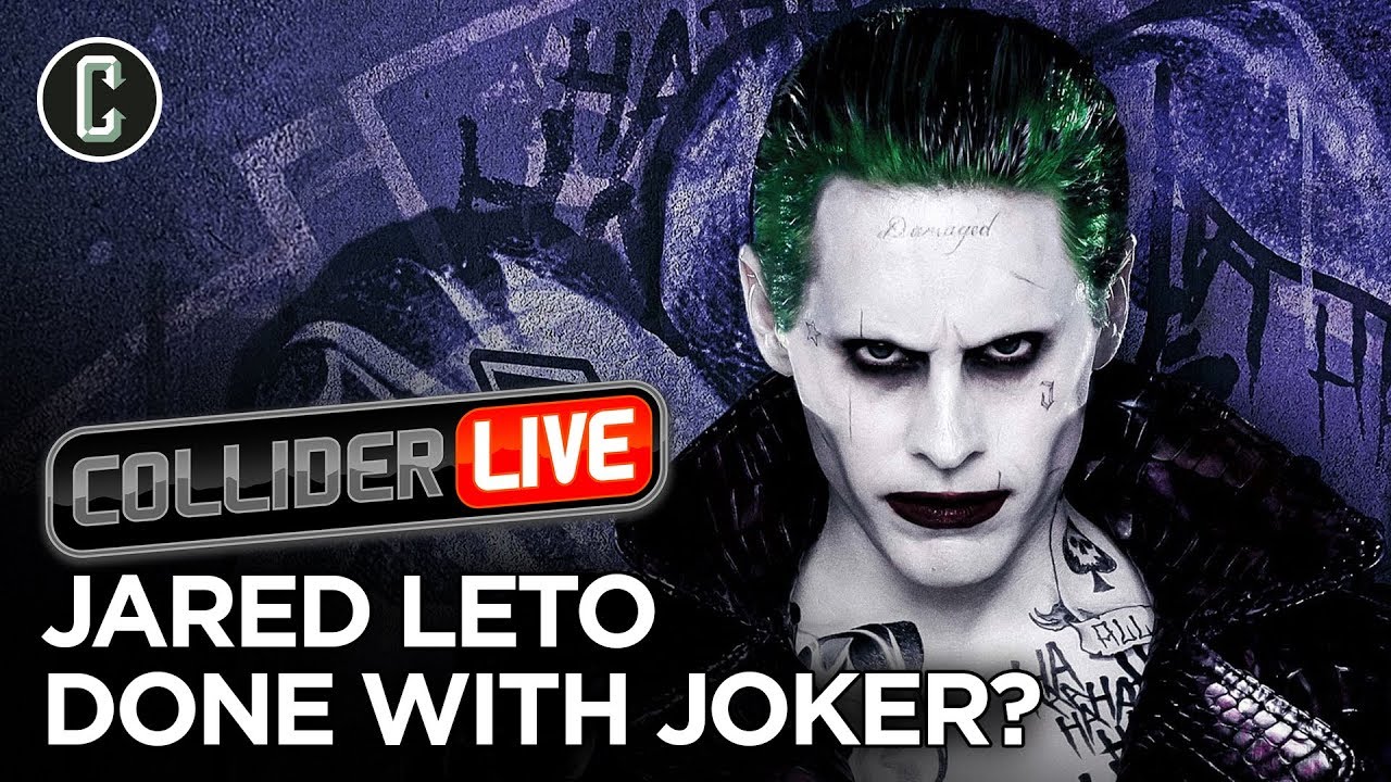 Jared Leto Most Likely Done With Joker - Collider Live #244