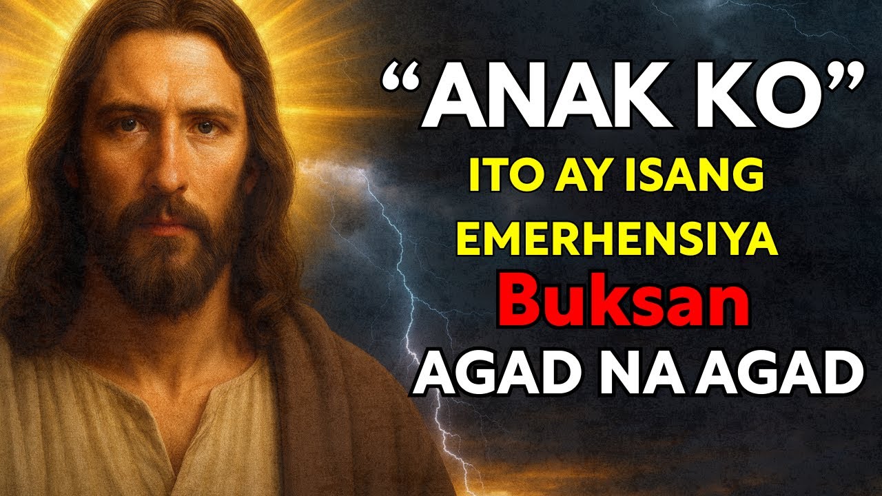 SINASABI NG DIYOS: EMERHENSIYA! KAILANGAN KA NG ANAK MO | MENSAHE NG DIYOS NGAYON