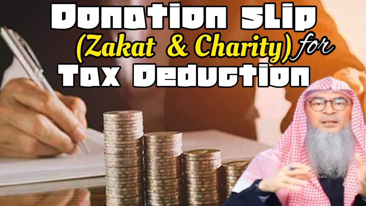Submit donation slip of zakat or charity to get tax deduction, will it affect zakat? assim al hakeem