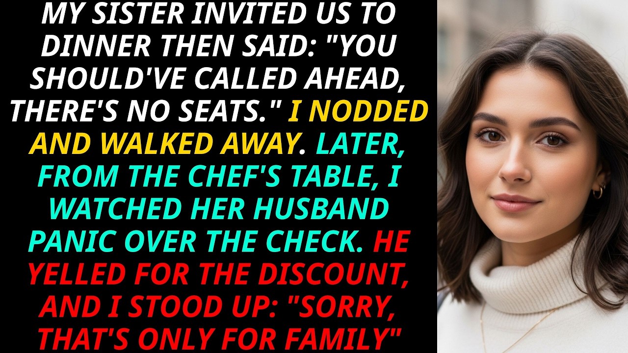 My Sister Said, “No Seats For You”—Later I Told Her Husband, “Sorry, The Discount’s Only For Family”