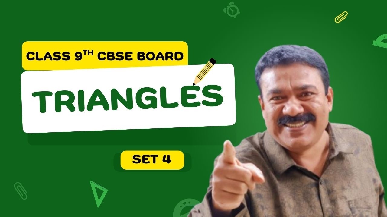 9th CBSE I Triangles I Set 4 I Reji Jose Tuition