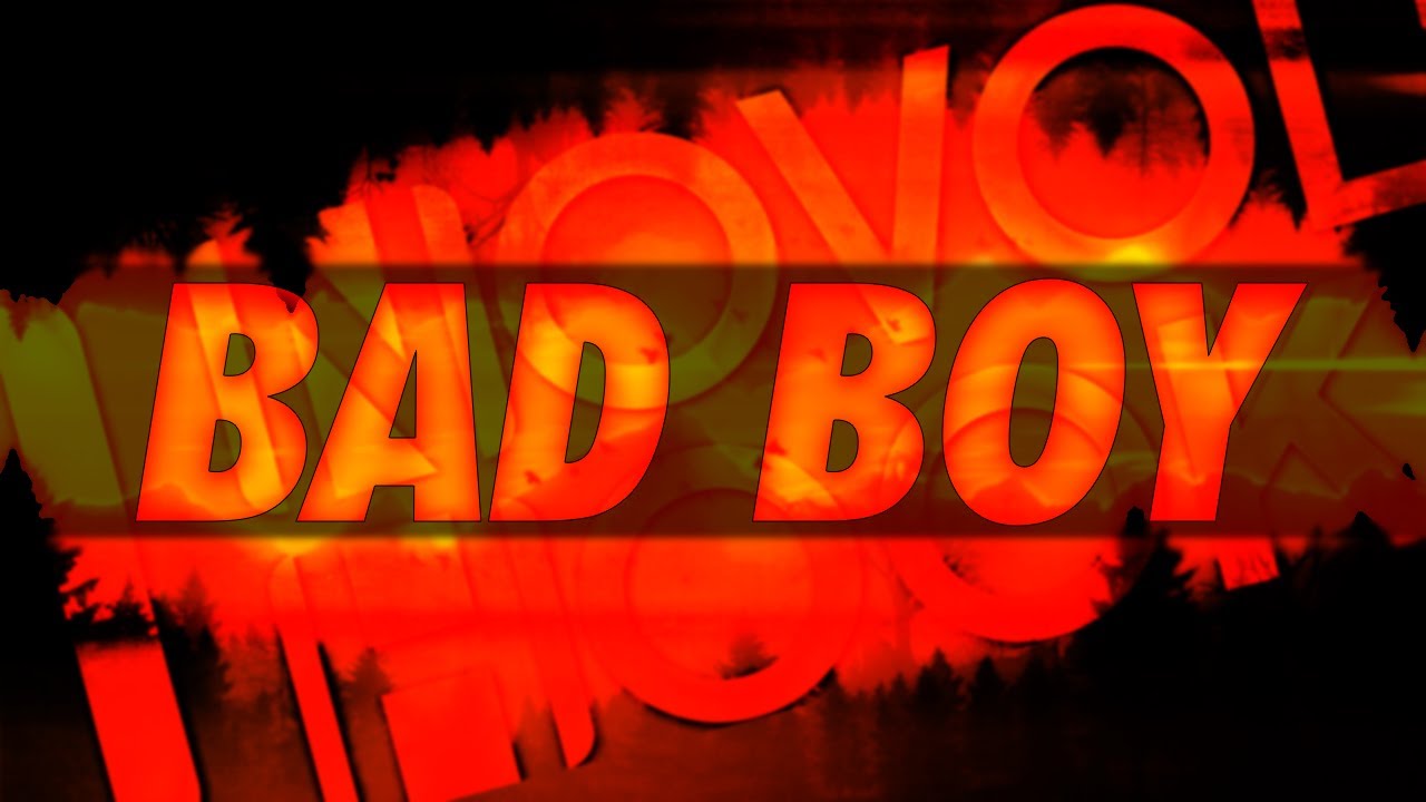 Bad Boy ft. NovolineHook