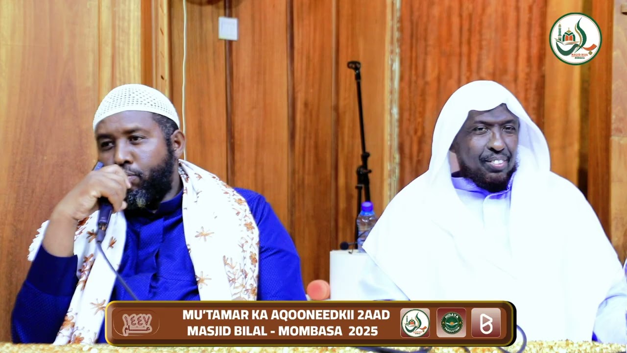 Kalmadi Qatinka || Mu'tamar ka Aqooneedkii 2aad || Sheekh DR AHMED SICID AHMED