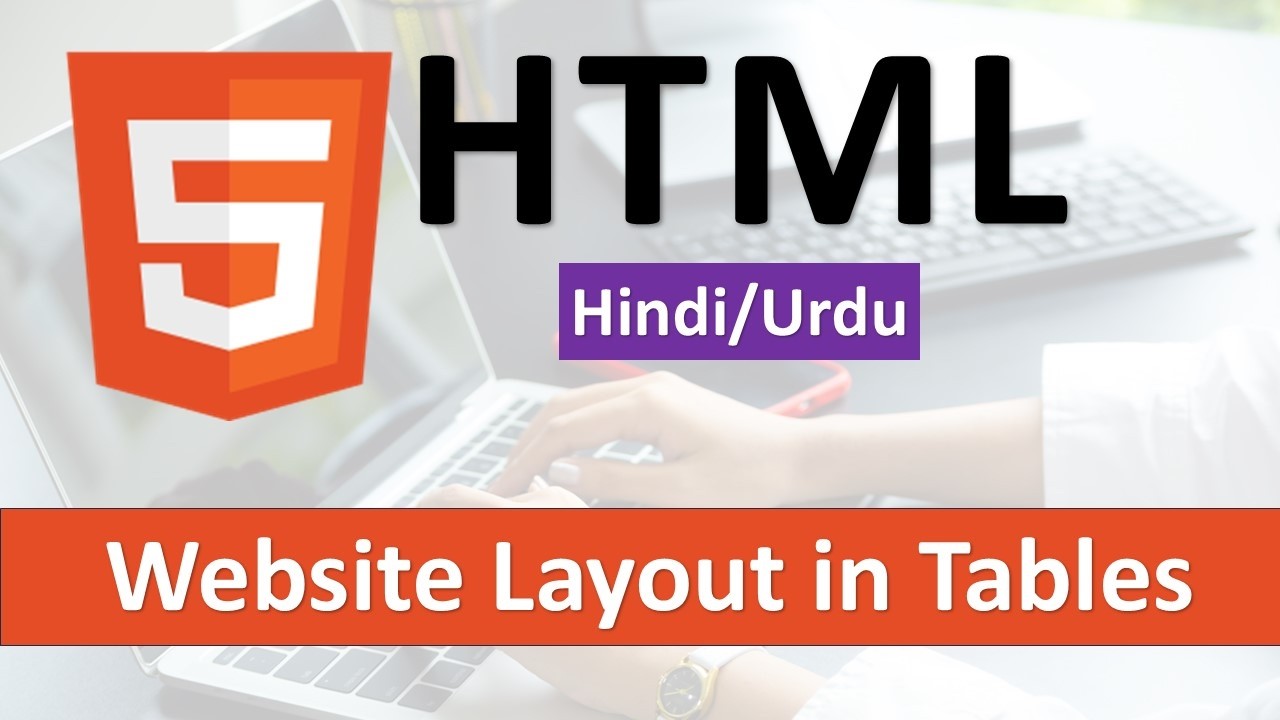 Html Website Layout in Table Tag Tutorial in Hindi / Urdu