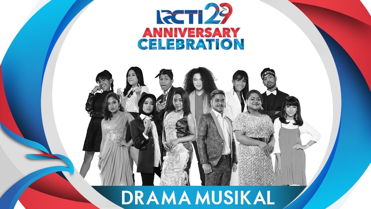 RCTI 29 : ANNIVERSARY CELEBRATION – Drama Musikal 