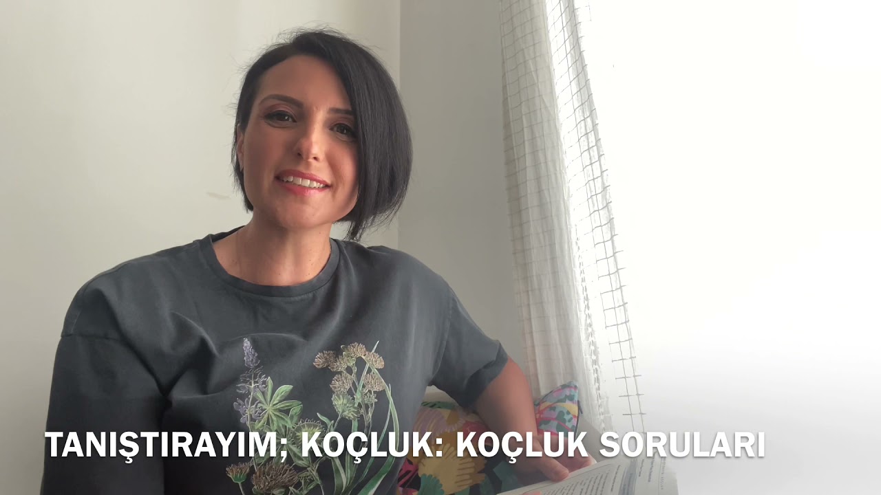 Tanıştırayım; Koçluk: Koçluk Soruları - Eylem Adımları