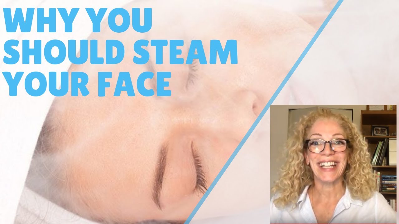 WHAT HAPPENS WHEN YOU STEAM YOUR FACE?