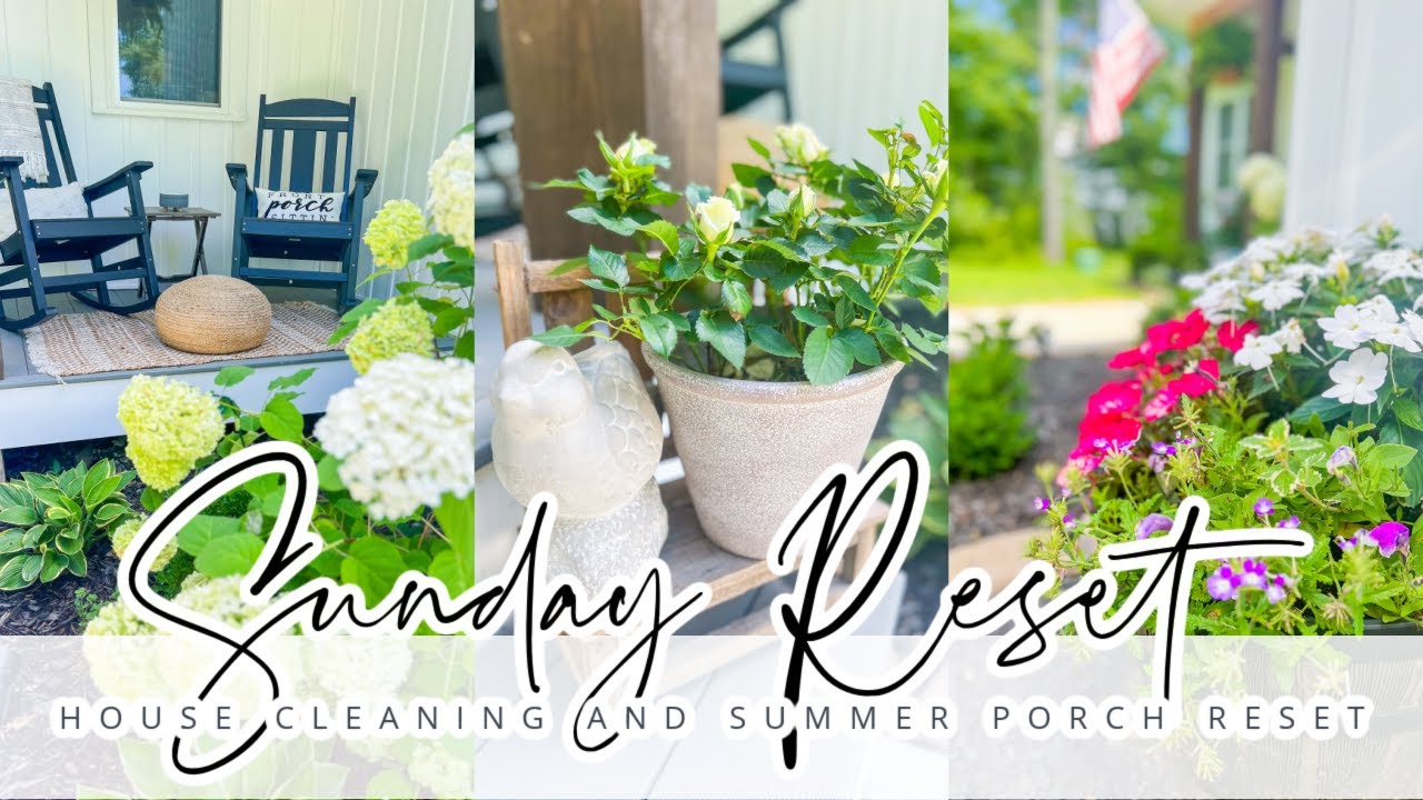 SUNDAY RESET // SUMMER PORCH REFRESH // OUTDOOR DEEP CLEANING // CHARLOTTE GROVE FARMHOUSE