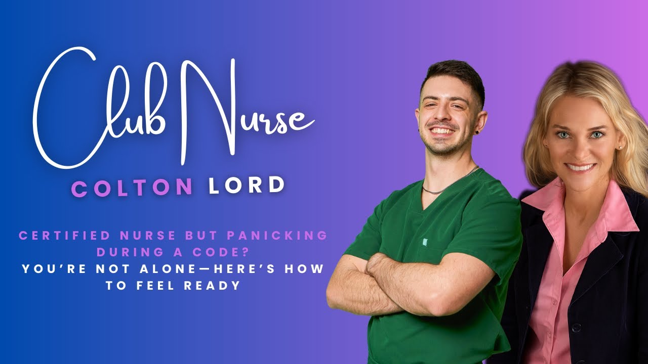 Certified Nurse but Panicking During a Code? You’re Not Alone—Here’s How to Feel Ready