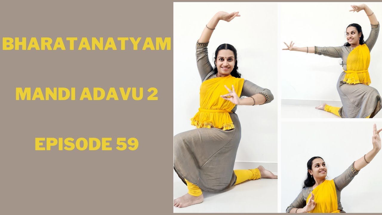 Bharatanatyam Basics: Mandi Adavu 2: Episode 59