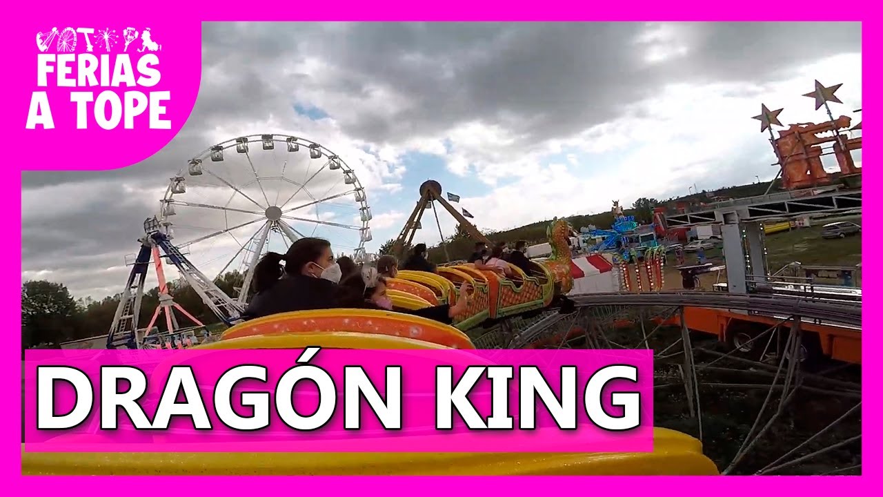 ONRIDE | DRAGÓN KING - Feria de ZAMORA 2021 | Ferias A TOPE