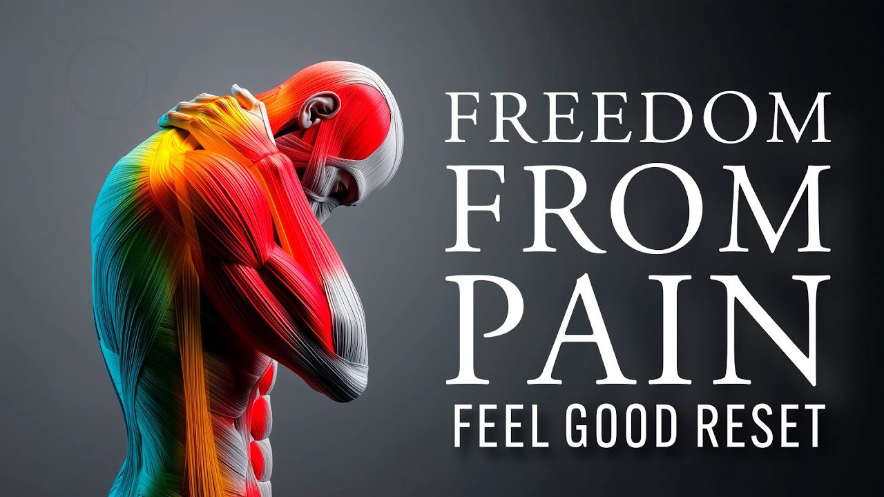 Freedom From Pain - Feel Good Reset - Emotional & Physical Relief Subliminal Field